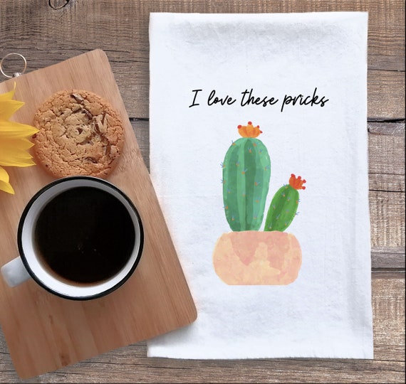 Cactus I love these pricks Kitchen cotton flour sack tea towel - Christmas Gift, housewarming gift, birthday gift, gift under 10, funny gift Il_570xn