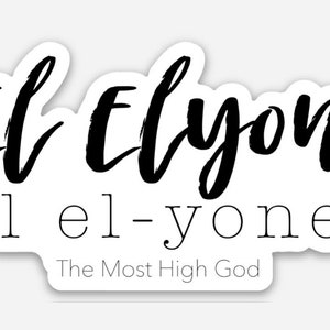 Names of God 3&quot; Die Cut Sticker—El Elyon
