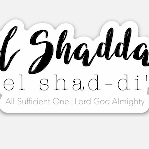 Names of God 3&quot; Die Cut Sticker—El Shaddai