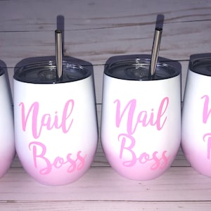 Nail Boss Wine Tumbler , Stainless steel , White & Pink . Personalized ! Team gifts for Christmas, Holidays or Hanukkah !
