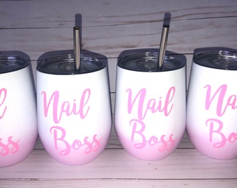 Nail Boss Wine Tumbler , Stainless steel , White & Pink . Personalized ! Team gifts for Christmas, Holidays or Hanukkah !