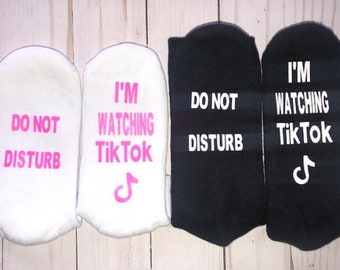 Do Not Disturb Im watching Tik Tok  Socks !! Hottest gift this year !! , Kids & Adult sizes