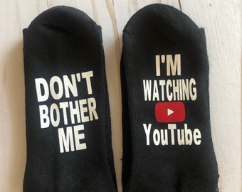 Don't bother me Im watching You Tube socks  , The HOTTEST socks of the year !! kid and adult sizes !!