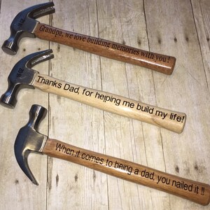 Personalized Hammers ! When it comes to being a dad you nailed it !Add personalization Too! Great for fathers Day too . Grandpa , Papa etc image 2