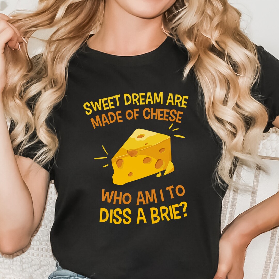 Funny Cheese Shirt, Cheese Fan Shirt, Cheese Lover Gift, Cheese Maker