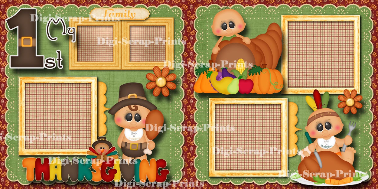 Babies 1st Thanksgiving ~ 2 Printed 12X12 Pre-made Scrapbook Pages ...