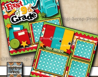 First Day of 9TH GRADE high school 2 Printed 12X12 Pre-made Scrapbook Pages Quick Pages Scrapbooking Paper Layout  DigiScrapPrints A0371