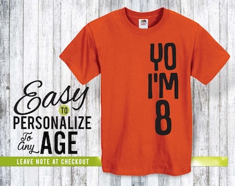 Yo i'm 8, kids, gift for kids, kids gift, kids shirt, toddler shirt, shirt, kids shirt, personalized shirt, kid, birthday shirt, gift, love