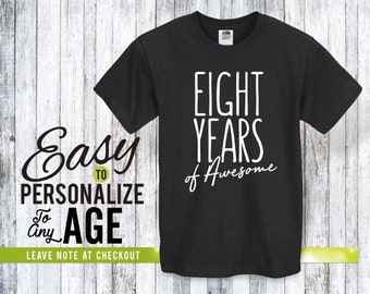 8 years awesome, kids, gift for kids, kids gift, kids shirt, toddler shirt, shirt, kids shirt, personalized shirt, kid, birthday shirt