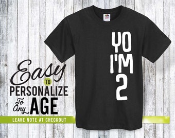 Yo i'm 2, kids, gift for kids, kids gift, kids shirt, toddler shirt, shirt, kids shirt, personalized shirt, kid, birthday shirt, birthday