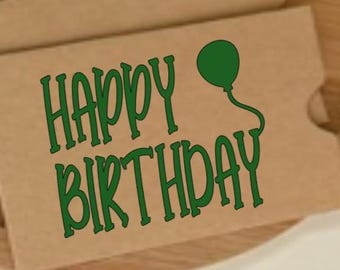 Happy Birthday Gift Card Sleeve