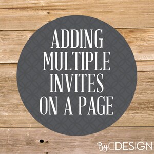 May include: A dark gray circle with a white patterned border on a wood background. The text "ADDING MULTIPLE INVITES ON A PAGE" is written in white on the circle. The text "By cDESIGN" is written in white at the bottom of the image.