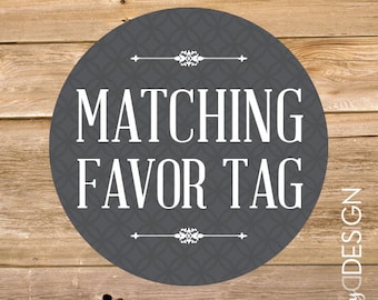 Add on matching favor tags, matching thank you tag, sticker, of a ByDDesign order, printable, instant download