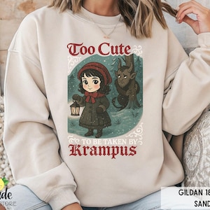 Too Cute for Krampus Whimsigoth Sweatshirt Christmas Folklore Crewneck Gothmas Sweater Gothic Xmas Yule Sweatshirt