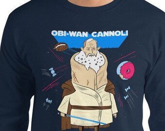 Obi-Wan Cannoli Long Sleeve T-Shirt, Funny Star Wars Shirt, Gift for Him, Coworker Nerdy Gift, Shirt for dad, Geeky Gift, Novelty Shirt