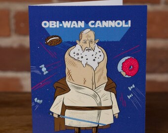 Obi-Wan Cannoli Birthday Card: Funny Star Wars Pun