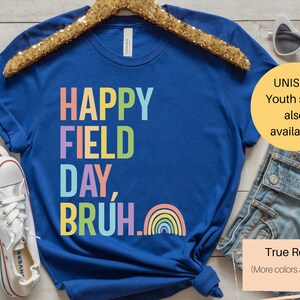 Field Day Shirt | Bruh Field Day Shirt | Field Day School Shirt | Field Day Teacher Shirt | End of Year Shirt | End of School Shirt | Bruh