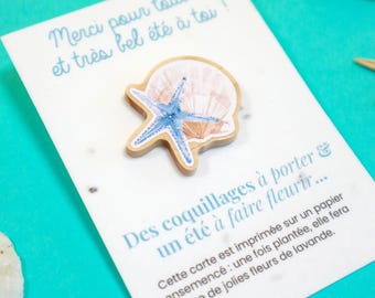 Carte à planter + pin’s bois "coquillage & étoile de mer" - Merci et bonnes vacances