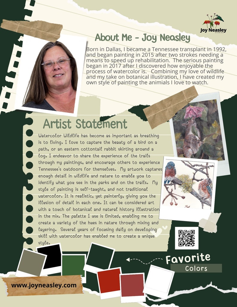 May include: A watercolor painting of a bluebird perched on a branch with red berries. The artist's name, Joy Neasley, is at the top of the image. The text "About Me - Joy Neasley" and "Artist Statement" are also included. The artist's website, www.joyneasley.com, is at the bottom of the image.