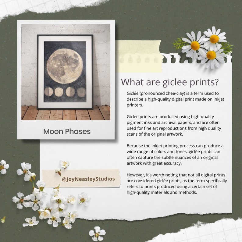 May include: A digital print of the moon phases, framed in a black frame and hanging on a wooden wall. The print is titled "Moon Phases" and the artist's social media handle is @JoyNeasleyStudios. The text below the image explains what a gicl&eacute;e print is.