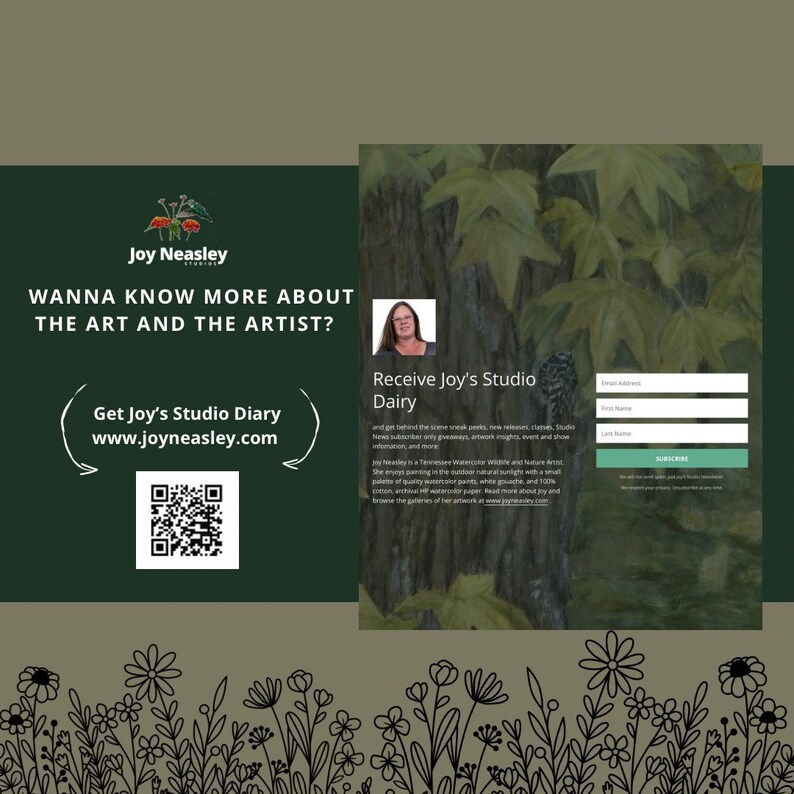 May include: A green and white sign with the text "Wanna know more about the art and the artist?" and a QR code. The sign is next to a watercolor painting of a forest with a bird and a woman's face in the corner. The text "Receive Joy's Studio Diary" is below the painting with a form to subscribe to the artist's newsletter.