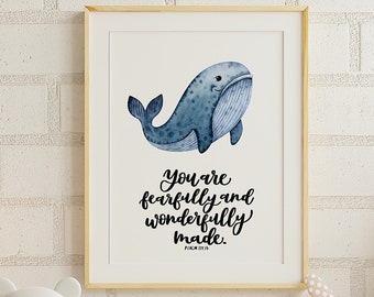 You are fearfully and wonderfully made Nursery Print - Psalm 139:14 - Whale - Bible Verse Nursery Print