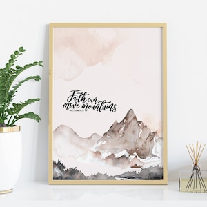 La foi peut déplacer des montagnes - Matthieu 17:20 - 2 - gravures chrétiennes - art de versets bibliques - cadeaux chrétiens - cadeau de baptême - art mural
