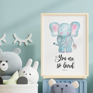 Sei così amato Stampa elefante - Arte dell'asilo nido - Arredamento dell'asilo nido - Arte della parete - Stampe per bambini - Citazioni per bambini - Nuovo bambino - Regali cristiani