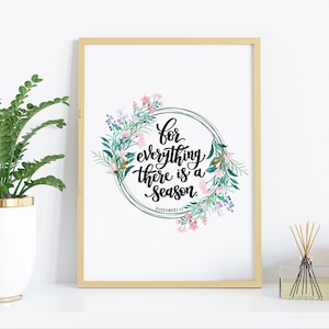 Pour tout, il y a une saison - Ecclésiaste 3:1 - gravures chrétiennes - art de versets bibliques - cadeaux chrétiens - cadeau de baptême - art mural