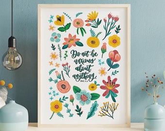 Do Not Be Anxious About Anything Print - Philippians 4:6 Print - Christian Print - Faith Wall Art - Christian Gifts