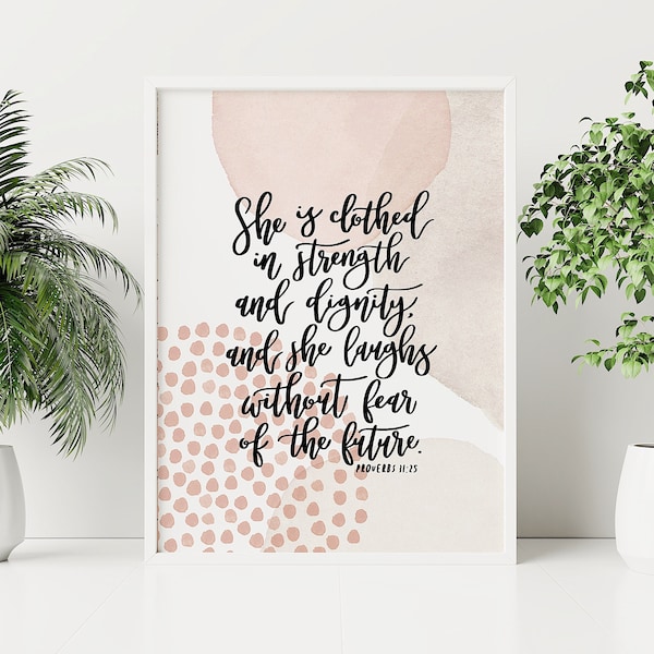 She Is Clothed In Strength And Dignity Neutrals Print - christian prints - bible verse art - christian gifts - baptism gift - wall art