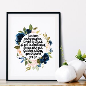 Soyez fort et courageux Print - Joshua 1: 9 - Floral - cadeaux chrétiens - impressions chrétiennes - impression de versets bibliques - cadeau de baptême - cadeau pour elle