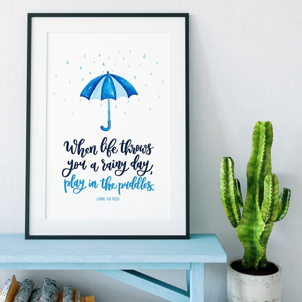 When Life Throws You A Rainy Day, Play In The Puddles Print - Nursery Art - Nursery Decor - Wall Art - Kids Prints - New Baby