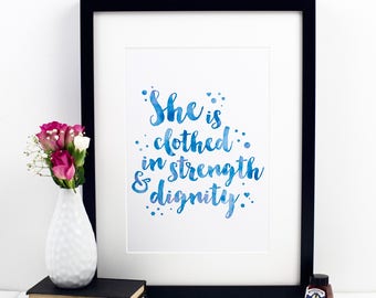 She Is Clothed In Strength & Dignity Print - Proverbs 31:25 - christian prints - bible verse art - christian gifts - baptism gift - wall art