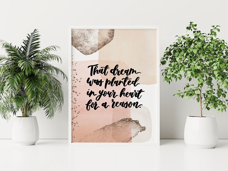That Dream Was Planted in Your Heart for A Reason - Quotes - Quote Art ...