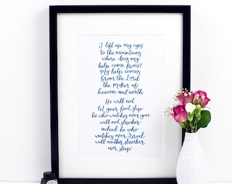 I Lift Up My Eyes To Mountains Print – Psalm 121:1-4 Bible Verse Art
