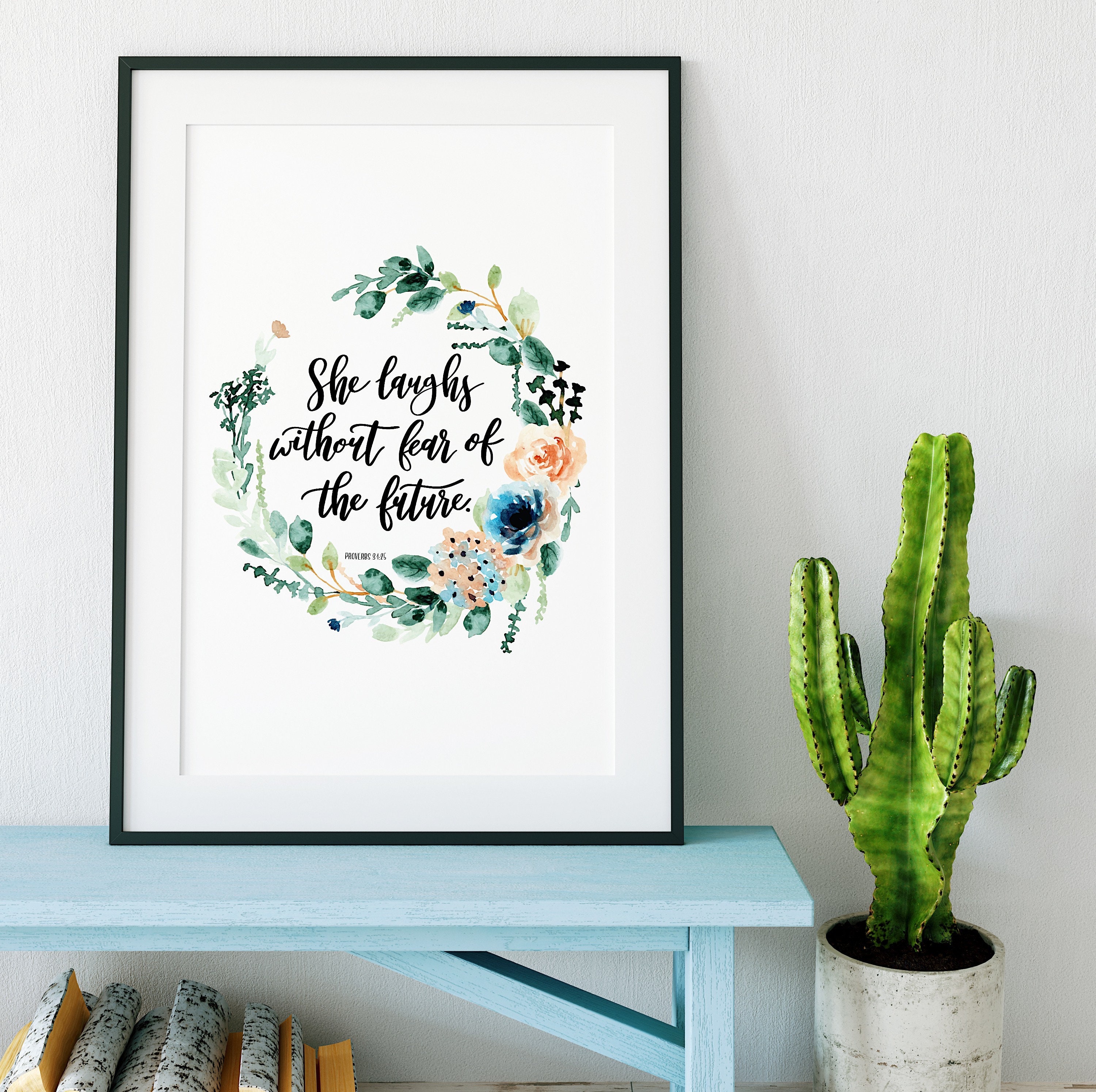 She Laughs Without Fear Of The Future Verse She Laughs Without Fear of the Future Print Proverbs 31:25 | Etsy
