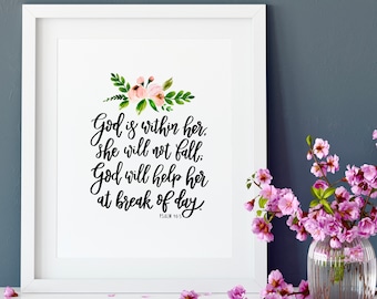 God Is Within Her, She Will Not Fall, God Will Help Her Print - Psalm 46:5 - christian prints - bible verse art - christian gifts - wall art