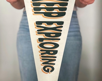Keep Exploring Pennant