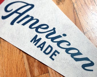 American Made Wool Pennant: 9" x 24"