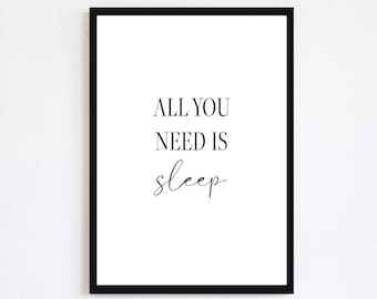All You Need Is Sleep Print | Bedroom Print | Contemporary Wall Print | Sleepy Quote Poster | Bedroom Phrase Print | Sweet Dreams