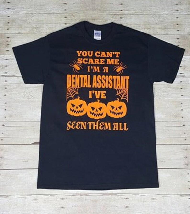 Halloween Dental Assistant Shirt Black Shirt Dental Etsy