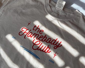 The Homebody Club Homebody Oversized Trendy Graphic Tee For Women Streetwear Comfort Colors Introvert Gifts for Her Birthday Gift