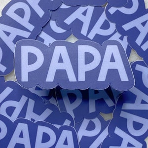 Papa Sticker, Fathers Day Sticker, Gifts For Soon To Be Dads, Presents for Dads, Laptop Stickers, Stickers For Water Bottle, Stickers