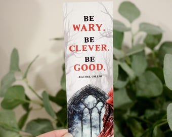 Be Wary Be Clever Be Good Bookmark