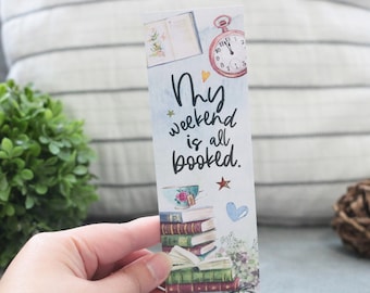 My Weekend Is All Booked Bookmark