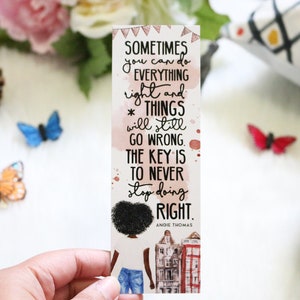 Sometimes You Can Do Everything Bookmark - The Hate U Give