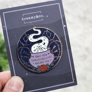 ACOTAR Only You Can Decide Enamel Pin