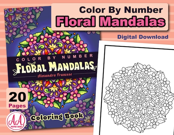Floral Mandalas: Printable Coloring Book For Mandala Lovers