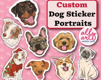 Custom Dog Portrait Stickers -  Pet Memorial Gift - Vinyl Stickers - Custom Artwork - Sticker Sheet